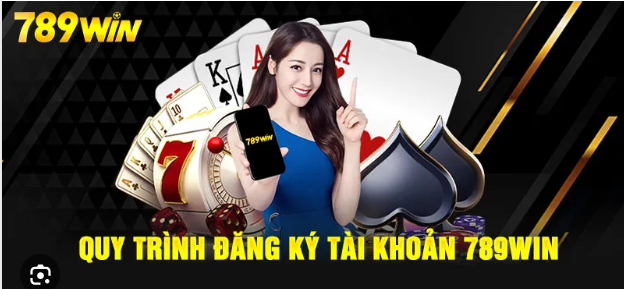 Những điều quan trọng khi đăng ký tài khoản 789win